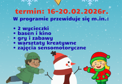 Półkolonie zimowe 2026 z naszą Spółką